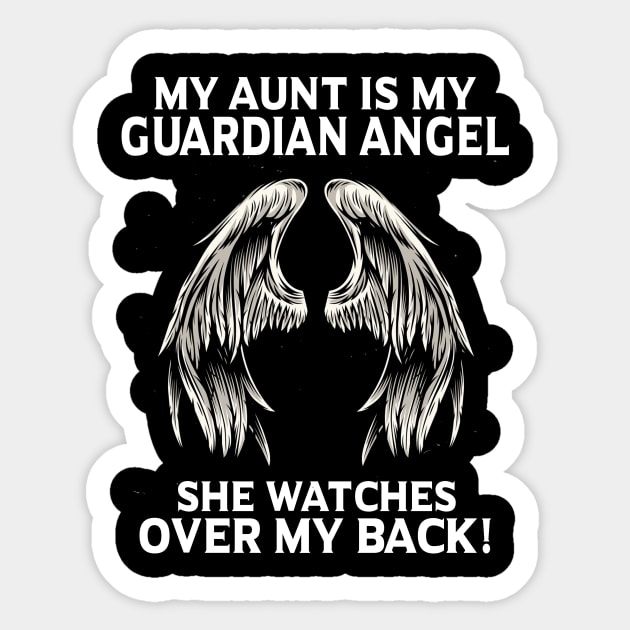 My Aunt Is My Guardian Angel She Watches Over My Back Sticker by Minkdick MT